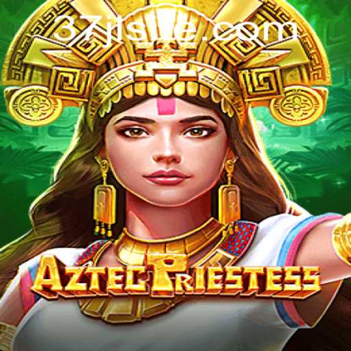 Exploring the World of AztecPriestess: Mystical Adventures and Engaging Gameplay