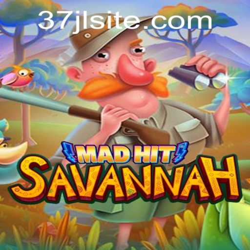 Dive into the Exciting World of MadHitSavannah with the New Update 37JL